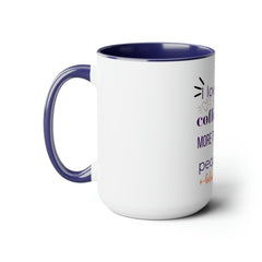 I love Coffee Mugs, 15oz - Noire Faire